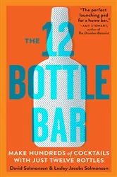 Book cover of The 12 Bottle Bar by David Solmonson