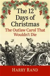 Book cover of The 12 Days of Christmas by Harry Rand