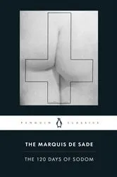 Book cover of The 120 Days of Sodom by Marquis de Sade