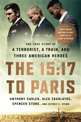 Book cover of The 15:17 to Paris by Anthony Sadler