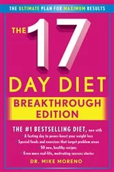 Book cover of The 17 Day Diet Breakthrough Edition by Unknown