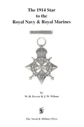 Book cover of The 1914 Star to the Royal Navy and Royal Marines by WH Fevyer
