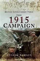Book cover of The 1915 Campaign by Andrew Rawson