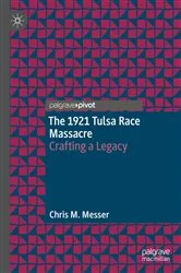 Book cover of The 1921 Tulsa Race Massacre by Chris M. Messer