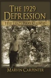 Book cover of The 1929 Depression by Marvin Carpenter