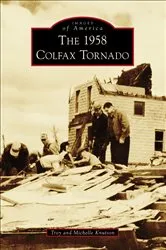 Book cover of The 1958 Colfax Tornado by Troy Knutson