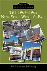 Book cover of The 1964-1965 New York World's Fair by Unknown