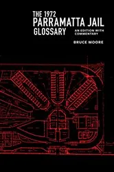 Book cover of The 1972 Parramatta Jail Glossary by Unknown
