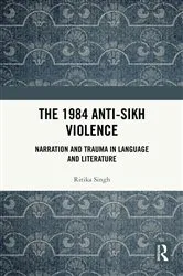 Book cover of The 1984 Anti-Sikh Violence by Ritika Singh