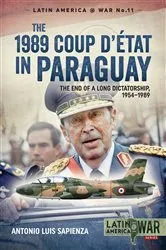 Book cover of The 1989 Coup d'Étát in Paraguay by Unknown