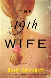 Book cover of The 19th Wife by David Ebershoff