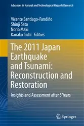 Book cover of The 2011 Japan Earthquake and Tsunami: Reconstruction and Restoration by Vicente Santiago-Fandiño