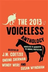 Book cover of The 2013 Voiceless Anthology by Voiceless