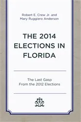 Book cover of The 2014 Elections in Florida by Unknown