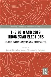 Book cover of The 2018 and 2019 Indonesian Elections by Leonard Sebastian