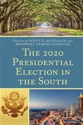Book cover of The 2020 Presidential Election in the South by Scott E. Buchanan