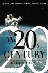 Book cover of The 20th Century: A Retrospective by Choi Chatterjee