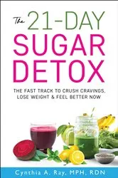 Book cover of The 21-Day Sugar Detox by Diane Sanfilippo