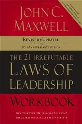 Book cover of The 21 Irrefutable Laws of Leadership Workbook by Unknown