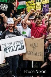 Book cover of The 21st Century Revolution by Bruce Nixon