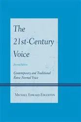 Book cover of The 21st-Century Voice (2nd ed.) by Michael Edward Edgerton