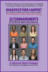 Book cover of The 22 Commandments: All You Will Ever Need to Know About God by Sharon Esther Lampert
