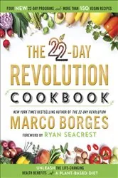 Book cover of The 22-Day Revolution Cookbook by Marco Borges