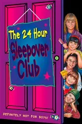 Book cover of The 24 Hour Sleepover Club by Fiona Cummings