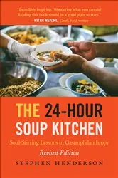 Book cover of The 24-Hour Soup Kitchen by Stephen Henderson