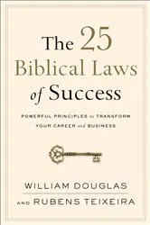 Book cover of The 25 Biblical Laws of Success by William Douglas