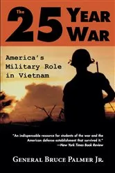 Book cover of The 25-Year War by Palmer, Jr., General Bruce