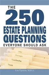 Book cover of The 250 Estate Planning Questions Everyone Should Ask by Lita Epstein