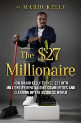 Book cover of The $27 Millionaire by Mario Kelly