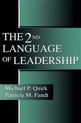 Book cover of The 2nd Language of Leadership by Michael P. Quirk