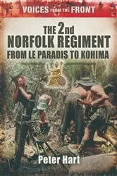 Book cover of The 2nd Norfolk Regiment by Peter Hart