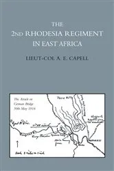 Book cover of The 2nd Rhodesia Regiment in East Africa by A. E. Capell