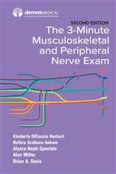 Book cover of The 3-Minute Musculoskeletal and Peripheral Nerve Exam (2nd ed.) by Kimberly DiCuccio Heckert
