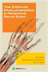 Book cover of The 3-Minute Musculoskeletal & Peripheral Nerve Exam by Alan Miller
