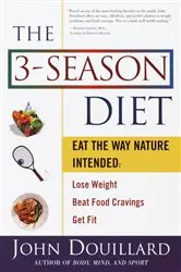 Book cover of The 3-Season Diet by John Douillard