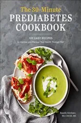 Book cover of The 30-Minute Prediabetes Cookbook by Ranelle Kirchner