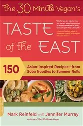 Book cover of The 30-Minute Vegan's Taste of the East by N/A