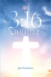 Book cover of The 3:16 Challenge by Jim Tornell
