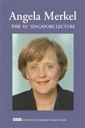 Book cover of The 31st Singapore Lecture by Angela Merkel