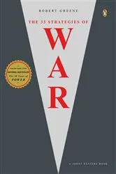 Book cover of The 33 Strategies of War by Robert Greene