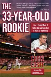 Book cover of The 33-Year-Old Rookie by Unknown
