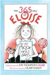 Book cover of The 365 Days of Eloise by Hilary Knight