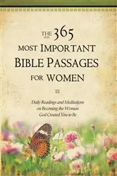 Book cover of The 365 Most Important Bible Passages for Women by GRQ Inc.
