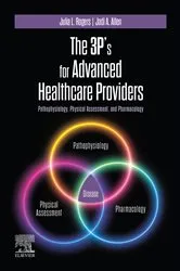 Book cover of The 3P's for Advanced Healthcare Providers - E-Book by Rogers DNP, APRN, CNS, FNP-BC, FAANP, Julia