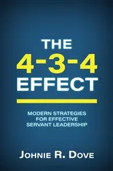 Book cover of The 4-3-4 Effect by Johnie R. Dove