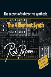Book cover of The 4 Element Synth by Rob Papen